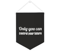 Yelolyio Drapeau mural en toile avec citation inspirante « Only You Can Control Your Future » - Bannière à suspendre pour la maison et le bureau - 30,5 x 40,6 cm - Cadeau de pendaison de crémaillère