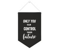 Yelolyio Drapeau mural en toile avec citation inspirante « Only You Can Control Your Future » - Bannière à suspendre - Décoration de maison ou de bureau - 25,4 x 38,1 cm - Cadeau de pendaison de