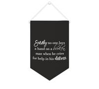 Yelolyio Drapeau mural en toile avec citation inspirante « Surely No One Lays A Hand on A Broken Man » - Bannière à suspendre - 25,4 x 38,1 cm - Cadeau de pendaison de crémaillère