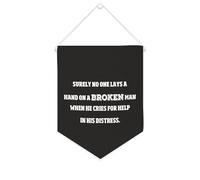 Yelolyio Drapeau mural en toile avec citation inspirante « Surely No One Lays A Hand on A Broken Man » - Bannière à suspendre - 25,4 x 30,5 cm - Cadeau de pendaison de crémaillère