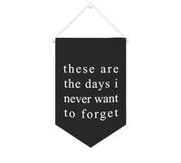Yelolyio Drapeau mural en toile avec citation inspirante « This Are The Days I Never Want to Forget » - Décoration murale - 25,4 x 38,1 cm - Cadeau de pendaison de crémaillère