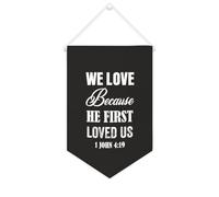 Yelolyio Drapeau mural en toile avec citation inspirante « We Love Because He First Loved Us ». 1 John 4:19 Bannière murale à suspendre pour la maison ou le bureau 25,4 x 38,1 cm