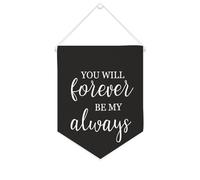 Yelolyio Drapeau mural en toile avec citation inspirante « You Will Forever Be My Always » - Bannière à suspendre pour la maison et le bureau - 25,4 x 30,5 cm - Cadeau de pendaison de crémaillère