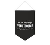 Yelolyio Drapeau mural en toile avec citation inspirante « You Will Surely Forget Your Trouble, recalling It Only As Waters Flow past » - Bannière murale à suspendre - Décoration de maison ou de