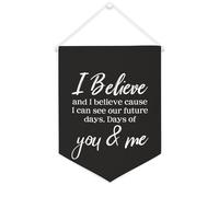 Yelolyio I Believe. And I Believe Cause I Can See Our Future Days Bannière en toile 30,5 x 40,6 cm à suspendre au mur Décoration murale pour chambre à coucher, chambre d'enfant, décoration d'intérieur