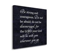Yelolyio Impression sur toile « Be Strong And Courageous Do Not Be Afraid » - Citations de motivation - Œuvres d'art pour salon, chambre à coucher, porche, décoration murale d'intérieur - Cadeau