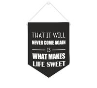 Yelolyio That It Will Never Come Again Is What Makes Life Sweet Bannière en toile 25,4 x 30,5 cm à suspendre au mur Décoration murale pour chambre à coucher, chambre d'enfant, décoration d'intérieur