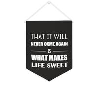 Yelolyio That It Will Never Come Again Is What Makes Life Sweet Bannière en toile 30,5 x 40,6 cm à suspendre au mur de motivation Décoration murale pour chambre à coucher, chambre d'enfant, décoration