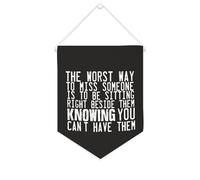 Yelolyio The Worst Way to Miss Someone Is to Be Sitting Right Beside Them - Bannière en toile de motivation - 25,4 x 30,5 cm - Décoration murale pour chambre à coucher, chambre d'enfant