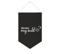 Yelolyio Then Sings My Soul Bannière en toile de 25,4 x 38,1 cm à suspendre au mur - Décoration murale pour chambre à coucher, chambre d'enfant, décoration d'intérieur