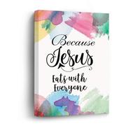 Yelolyio Toile murale 30,5 x 40,6 cm avec citation inspirante « Because Jesus Eats with Everyone » - Œuvre d'art pour cuisine, salle de bain, chambre à coucher, salon, décoration d'intérieur