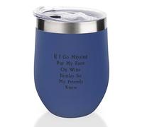 Yelolyio Verre à vin avec couvercle, tasse de voyage sous vide à double paroi en acier inoxydable If I Go Missing, Put My Face On Wine Bottles So My Friends Know pour garder le vin froid et chaud pour
