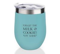 Yelolyio Verre à vin isotherme avec couvercle « Forget The Milk & Cookies Got Wine » - Cadeau d'anniversaire pour pendaison de crémaillère pour homme et ami - Bleu lac - 355 ml