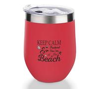 Yelolyio Verre à vin isotherme avec couvercle « Keep Calm and Pretend You're at The Beach » - Cadeau d'anniversaire pour pendaison de crémaillère - Pour homme et amie - Rouge - 355 ml
