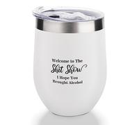 Yelolyio Verre à vin isotherme avec couvercle « Welcome to The Shit Show I Hope You Brought Alcohol » - Cadeau d'anniversaire pour pendaison de crémaillère - Pour homme et amie - Blanc - 355 ml