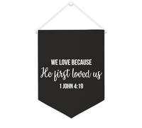 Yelolyio We Love Because He First Loved Us.1 John 4 :19 Bannière en toile 30,5 x 40,6 cm à suspendre au mur pour chambre à coucher, chambre d'enfant, décoration d'intérieur
