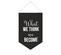 Yelolyio What We Think,we Become Bannière en toile à suspendre au mur - Bannière murale décorative pour salon, chambre à coucher, bureau, cadeaux de vacances, 25,4 x 38,1 cm