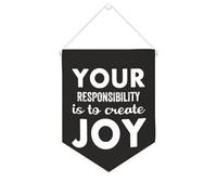 Yelolyio Your Responsibility Is to Create Joy Bannière murale inspirante à suspendre au mur pour salon, chambre à coucher, bureau, cadeaux de vacances 25,4 x 30,5 cm