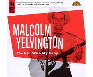 Yelvington, Malcolm - Rockin' With My Baby