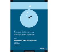 Yemaya Królowa Mórz / Yemaya, reine des mers Edition bilingue français-polonais - Malgorzata Sikorska-Miszczuk - Presses Universitaires Du Midi - broché - Théâtre