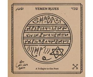 Yemen Blues - Shabazi - a Tribute to the Poet