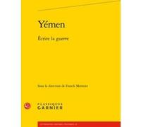 Yémen, Écrire La Guerre