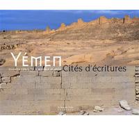 Yémen : Cités d'écritures