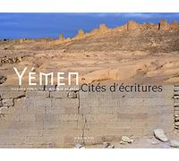 Yémen : Cités d'écritures