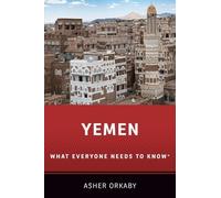 Yemen: What Everyone Needs to Know