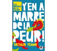 Y'en a marre de la peur ! - Arthur Ténor - Oskar - broché - Roman adolescent dès 13 ans