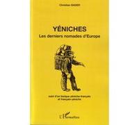 Yéniches: Les derniers nomades d'Europe Suivi d'un lexique yéniche-français et français-yéniche