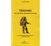 Yéniches Les derniers nomades d'Europe - Suivi d'un lexique yéniche-français et français-yéniche - Christian Bader - L'harmattan - broché - Essai