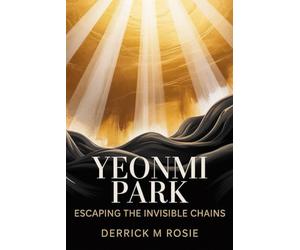 Yeonmi Park: Escaping the Invisible Chains