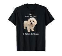 Yep, I'm a Big Deal Coton de Tulear Cool Graphic T-Shirt