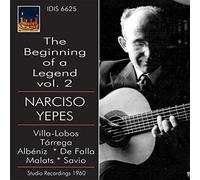 Yepes, Narciso - Beginning of a Legend Vol
