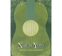 Yepes, Narciso - Caprichos Y Escenas..