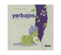 Yerbajos: flores en los márgenes