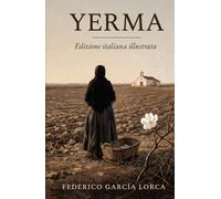 Yerma: Edizione italiana illustrata
