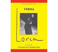 Yerma, Hispanic Classics Series Federico Garcia Lorca, Ian Richard MacPherson, Jacqueline Minett Wilkinson, John Lyon (Auteur)