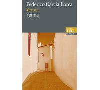 Yerma/Yerma Poème tragique en trois actes et six tableaux/Poema trágico en tres actos y seis cuadros - Federico García Lorca - Gallimard - Poche - Méthode de langue