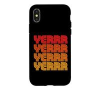 Yerr Yurrr, drôle et Mignon, Mot préféré, Argot, Salut, Fan Coque pour iPhone X/XS