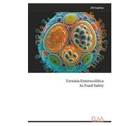 Yersinia Enterocolitica In Food Safety