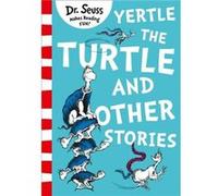 Yertle the Turtle and Other Stories by Dr. Seuss Paperback Book Dr Seuss, (Auteur)