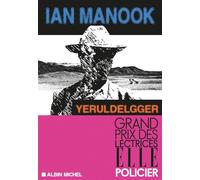 Ian Manook – Yeruldelgger – Roman – Broché – Les Éditions Albin Michel