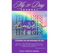 YES AND AMEN: STANDING ON THE PROMISES OF GOD