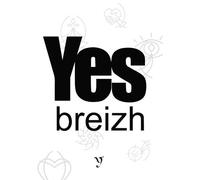 Yes breizh - Collectif - Yoran Embanner - broché - Essai