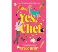 Yes, Chef: A Romance Novel