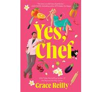 Yes, Chef A Romance Novel - Grace Reilly - Avon - ebook (ePub) - Livre