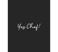 Yes Chef: Blank recipe book to write in your own recipe, 50 recipe journals to note your favorite dish and organize your own cookbook