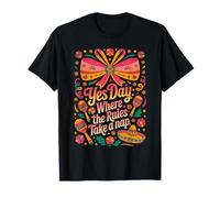 Yes Day : Where The Rules Take A Nap Fiesta T-Shirt